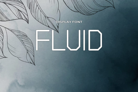 A Campaign Designer's Review of the Fluid Font