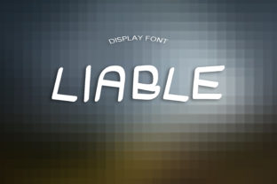 Liable: A Display Font Built for Marketing Confidence